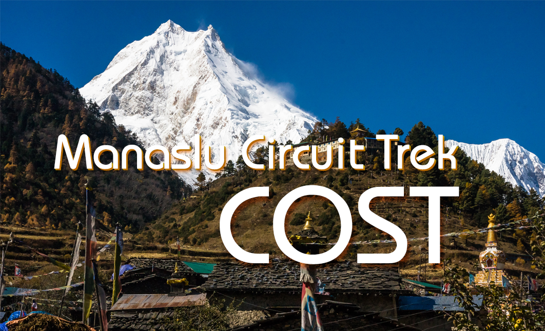 Cost of Manaslu Circuit Trek